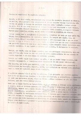 Aula inaugural da Escola de Música da Universidade Federal de Minas Gerais, Belo Horizonte, e da Faculdade Santa Marcelina,  São Paulo. O Espírito Criador e o Ensino Pré-Figurativo.