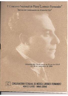 1° Concurso Nacional de Piano "Lorenzo Fernandez", 30 Anos do Conservatório Estadual Lorenzo Fernandez. Folder do evento e discursos de apresentação do professor e maestro Sergio Magnani.