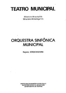 Orquestra Sinfônica Municipal. Parte 1 - T. Albinoni, Adágio. Weber, O Franco Atirador. Chopin, Concerto Nº 1 em mi menor op.11 para piano e orquestra. Solista Yara Bernette. Parte 2 - C. Frank Sinfonia em ré menor. Regente Sergio Magnani.
