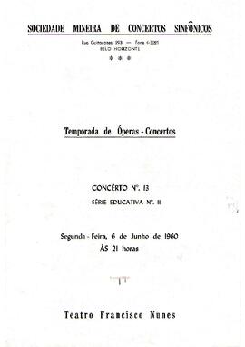 Sociedade Mineira de Concertos Sinfônicos. Temporada de Óperas - Concertos.  Concerto N° 13.  Série Educativa N°11. “Orfeo e Eurídice”. Christoph Willibald Gluck. Regente Sergio Magnani. Teatro Francisco Nunes.
