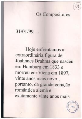 Concertos (continuação): Brahms opus 15.  Ópera: Verdi – Aida.