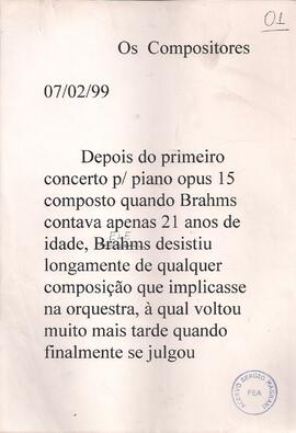 Concertos (continuação): Brahms Concerto nº 2 e Ravel Concerto em Sol. Ópera: Verdi - Otelo.