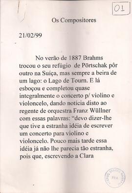 Concertos (continuação): Brahms: Concerto duplo para violino, violoncelo e orquestra opus 102. Co...