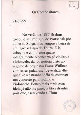 Concertos (continuação): Brahms: Concerto duplo para violino, violoncelo e orquestra opus 102. Complemento: a Flauta transversa: Aram Kachaturiam.
