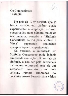 Mozart: Sinfonia concertante para violino e viola K 364 e Divertimento K 136. Chegada da Primavera: Strauss valsa Vozes da Primavera.
