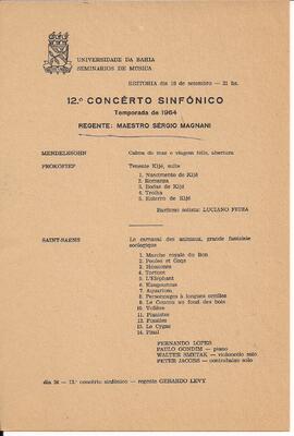 Universidade da Bahia. Seminários de Música. 12º Concerto Sinfônico da Temporada de 1964. Reitori...