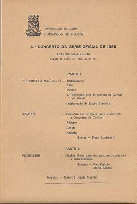 Universidade da Bahia. Seminários de Música. 4º Concerto da Série Oficial de 1965. Teatro Vila Ve...