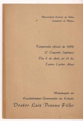 Universidade Federal da Bahia. Seminários de Música. Temporada Oficial de 1967. 3º Concerto Sinfô...