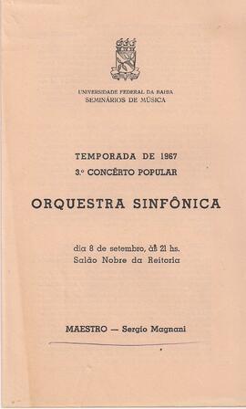 Universidade Federal da Bahia. Seminários de Música. Temporada Oficial de 1967. 3º Concerto Popul...