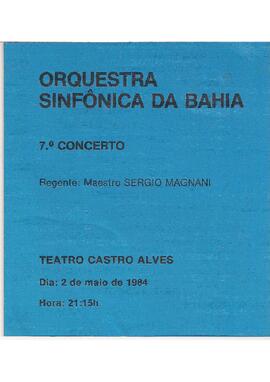 Orquestra Sinfônica da Bahia. 7º Concerto. Regente: Sérgio Magnani. Solista  Ricardo Castro Santos. Teatro Castro Alves.
