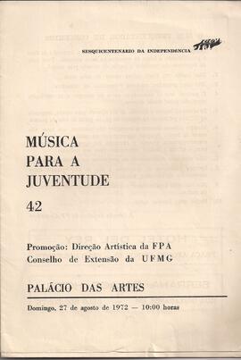 Música para a Juventude 42. Palácio das Artes. Homenagem da Fundação Palácio das Artes à Comissão...