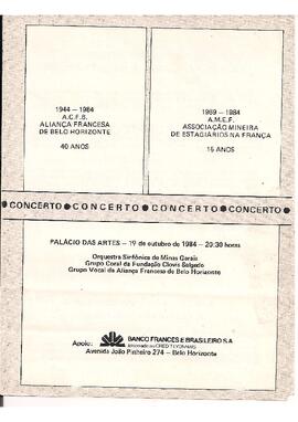 Palácio das Artes. Orquestra Sinfônica de Minas Gerais. Grupo Coral da Fundação Clóvis Salgado. Grupo Vocal da Aliança Francesa de Belo Horizonte. Regente de Coro: Marcos Thadeu de Miranda Gomes. Regente: Sérgio Magnani. Concerto comemorativo dos 40 anos da Aliança Francesa. Homenagem a César Franck.