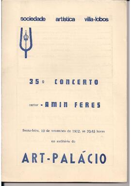 Sociedade Artística Villa-Lobos. 35º Concerto. Auditório do Art - Palácio. Petrópolis, RJ. Cantor/Baixo: Amin Feres. Piano: Sérgio Magnani.