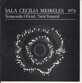 Sala Cecília Meireles. Temporada Oficial de Concertos 1974. Série Vesperal. Rio de Janeiro, RJ. B...