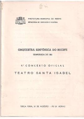 Temporada de 1965. 9º Concerto Oficial. Teatro Santa Isabel, Recife, PE. Orquestra Sinfônica do Recife. Regente: Sérgio Magnani.