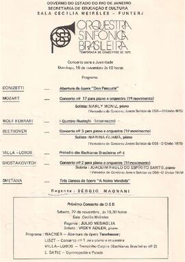 Sala Cecília Meireles, Rio de Janeiro, RJ. Temporada de 1965. Concerto para a Juventude. Orquestra Sinfônica Brasileira. Solos dos pianistas vencedores do Concurso Jovens Solistas da Orquestra Sinfônica Brasileira. Regente: Sérgio Magnani.