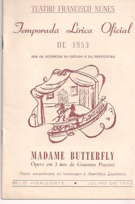 Temporada Lírica Oficial de 1953. Madame Butterfly. Ópera em 3 atos de Giacomo Puccini. Sob os au...