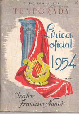 Temporada Lírica Oficial de 1954. Sociedade Coral de Belo Horizonte. Cavalleria Rusticana, música...