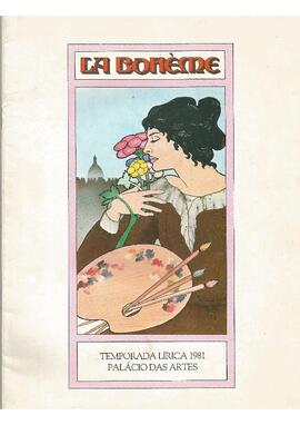 Temporada Lírica 1981. La Bohème. Giacomo Puccini. Corpo Infantil da Fundação Clóvis Salgado. Corpo Coral da Fundação Clóvis Salgado. Orquestra Sinfônica de Minas Gerais. Regente: Sérgio Magnani.