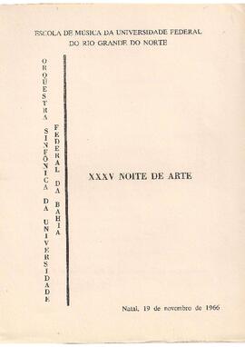 Orquestra Sinfônica da Universidade Federal da Bahia. XXXV Noite de Arte. Regente Sergio Magnani  e solista piano Fernando Lopes. Teatro Alberto Maranhão, Natal, RN.