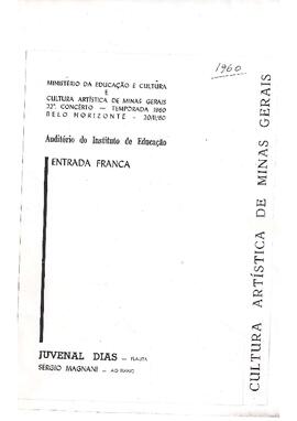 Ministério da Educação e Cultura e Cultura Artística de Minas Gerais. 22º Concerto - Temporada 1960. Sergio Magnani ao piano e Juvenal Dias na flauta. Auditório do Instituto da Educação.