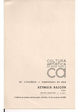 Cultura Artística de Minas Gerais. 18º Concerto - Temporada de 1968: Sergio Magnani piano e Szimsia Bajour violino.