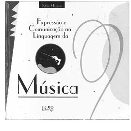 MAGNANI, Sergio. Expressão e comunicação na linguagem da música. 2. ed. Belo Horizonte. Ed. UFMG, 1996